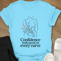 Every Curves T-Shirt