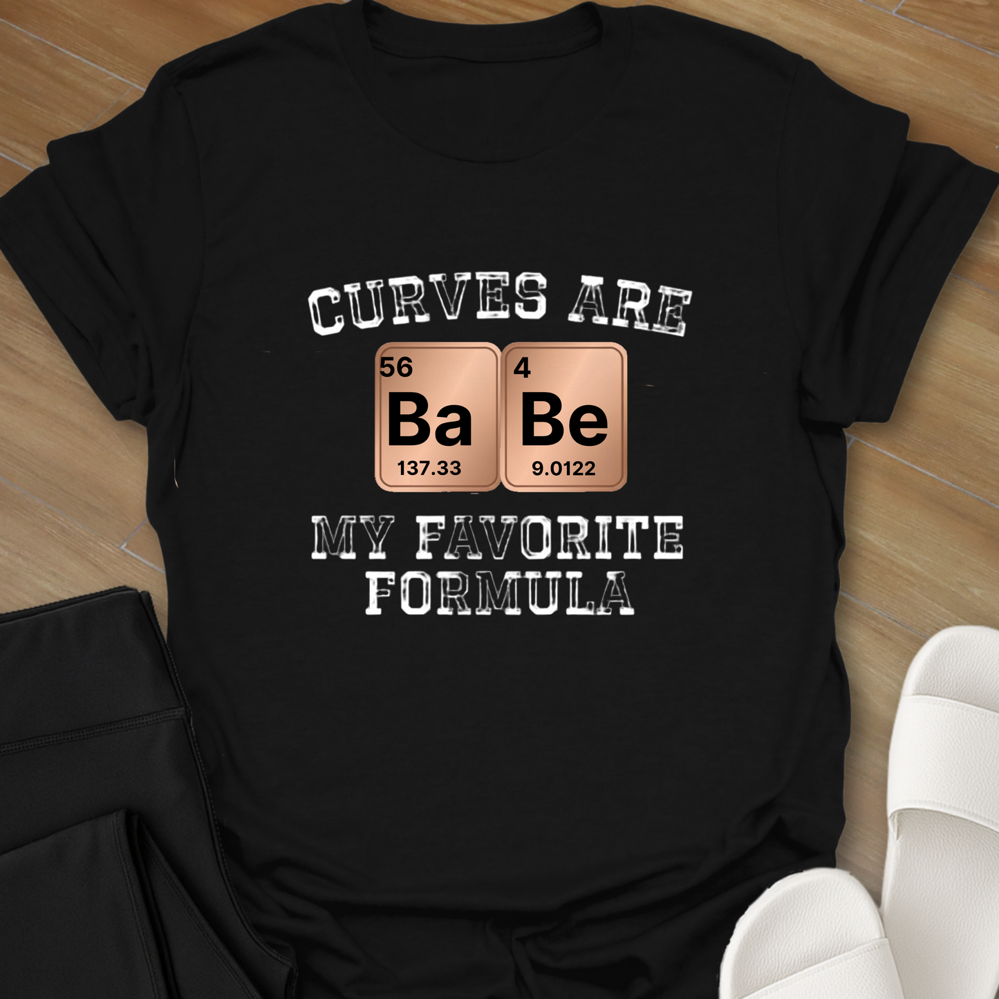 My Favorite Formula T-Shirt