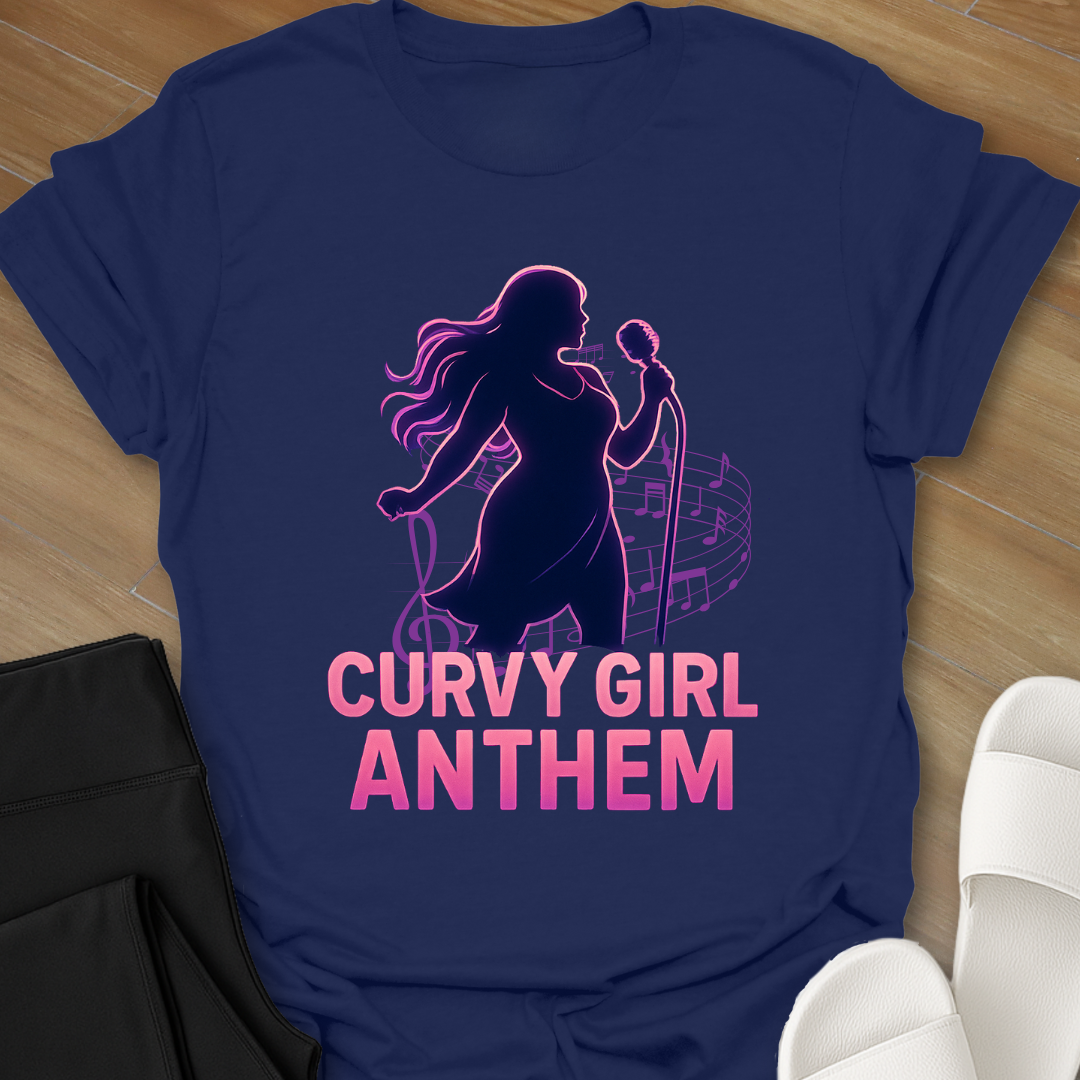 Curvy Girl Anthem T-Shirt