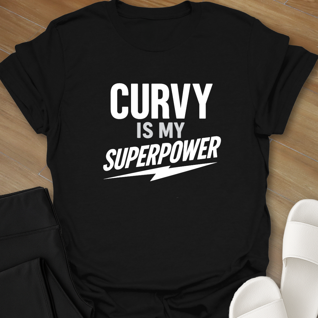 Curvy Is My Superpower T-Shirt