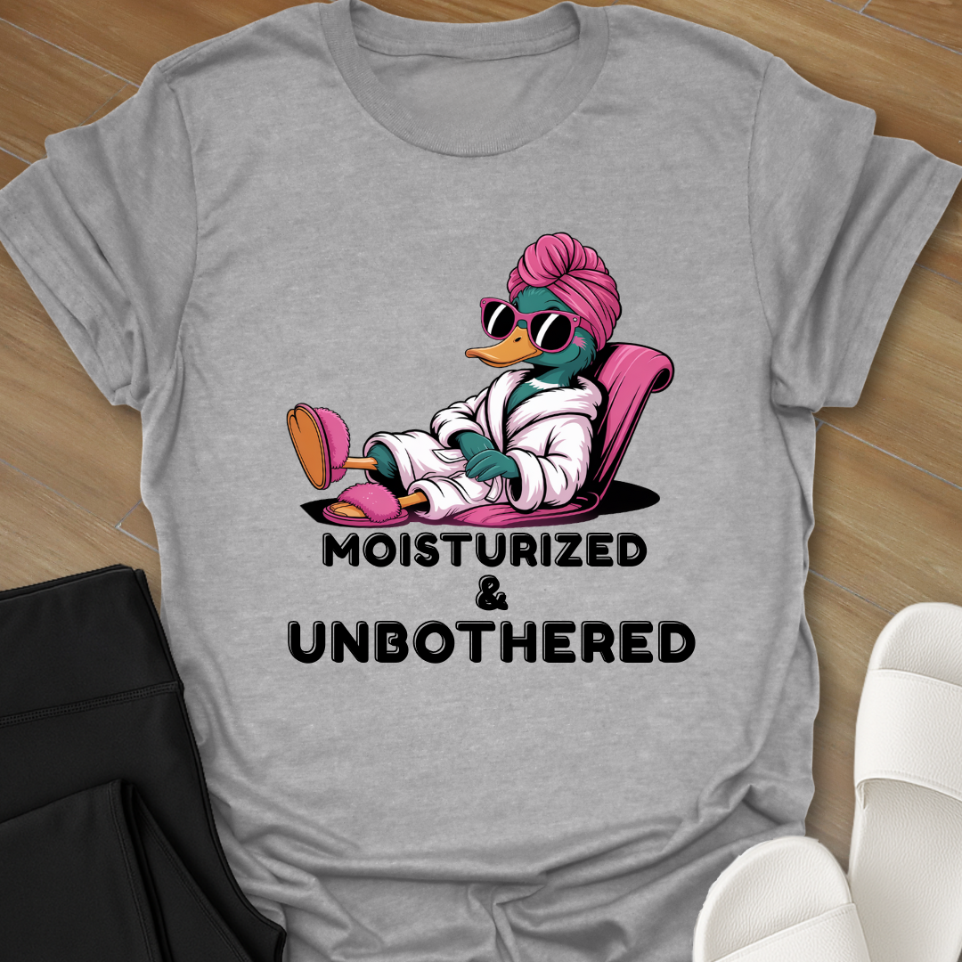 Moisturized & Unbothered  T-Shirt