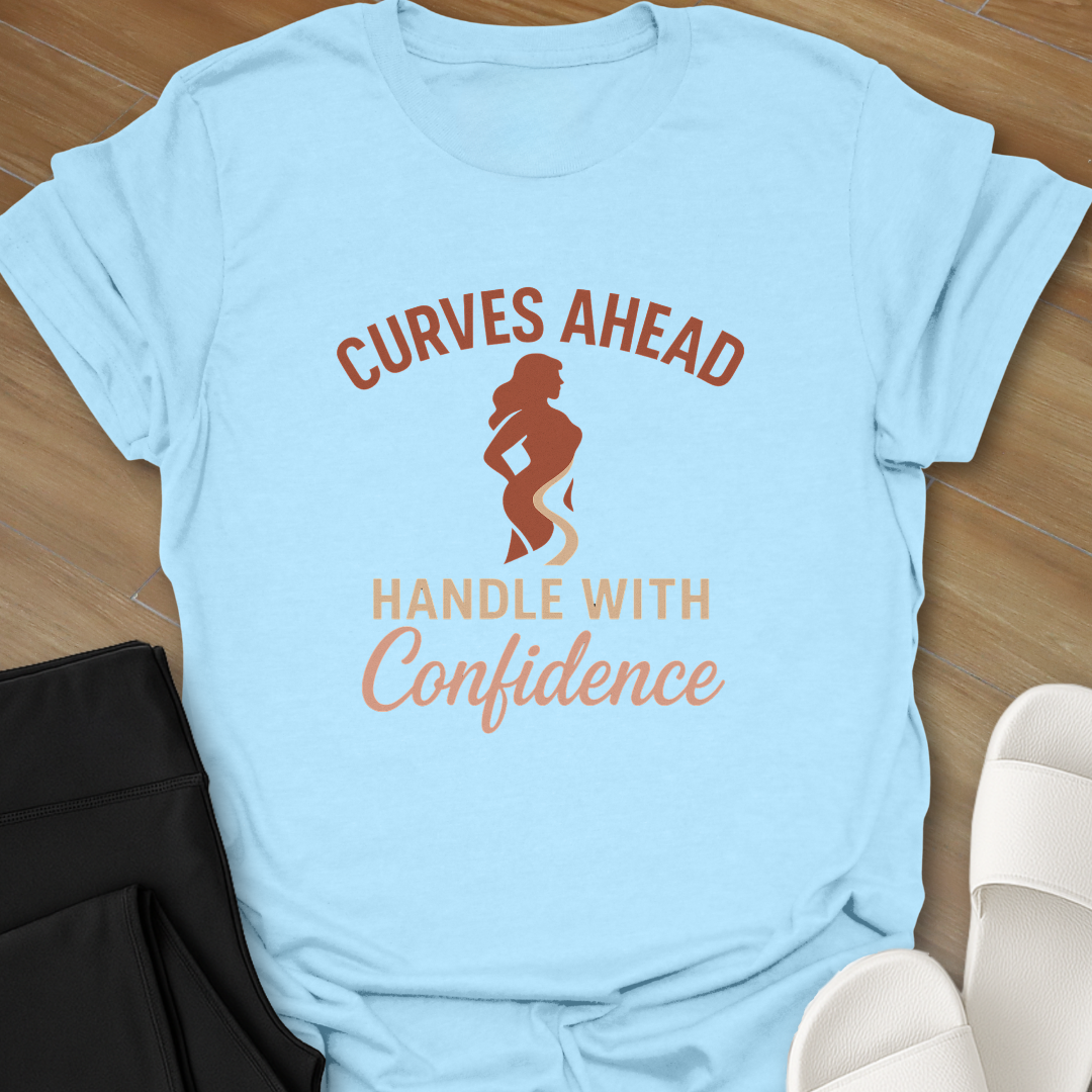 Curvy Girl Handle With Confidence T-Shirt