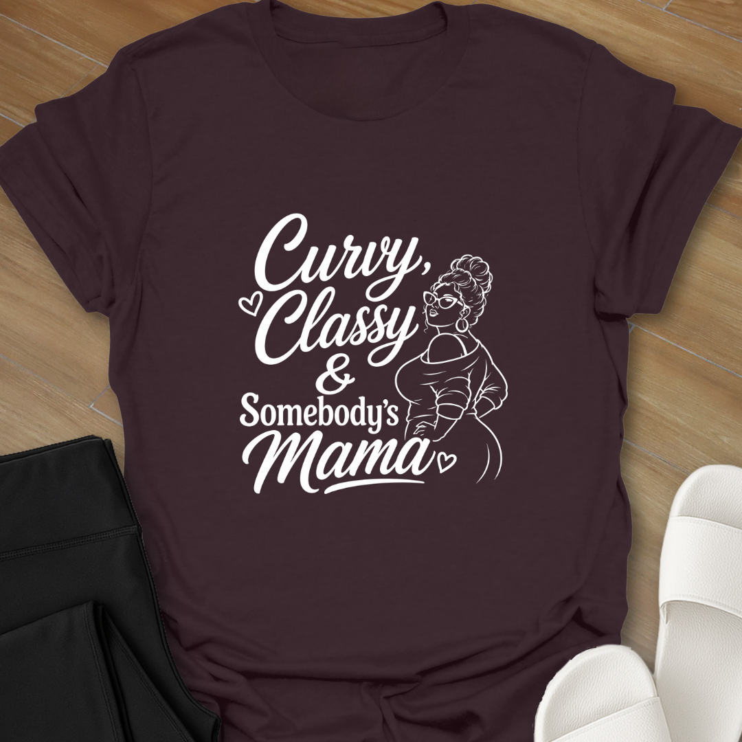 Somebody's Mama T-Shirt