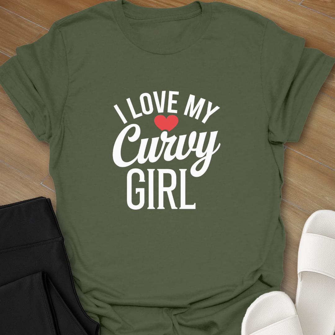 Love My Curvy Girl T-Shirt