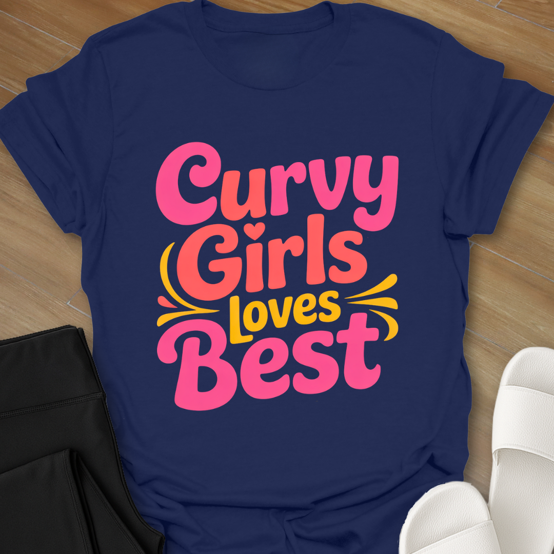 Curvy Girl Loves Best T-Shirt