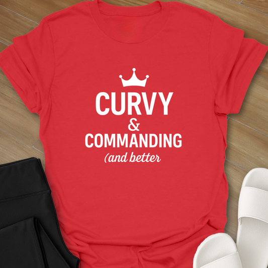 Curvy & Commanding T-Shirt