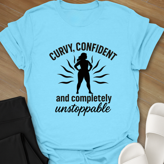 Curvy Girl Completely Unstoppable T-Shirt