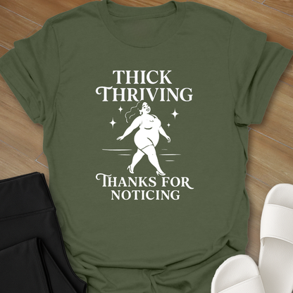 Thick and Thriving T-Shirt