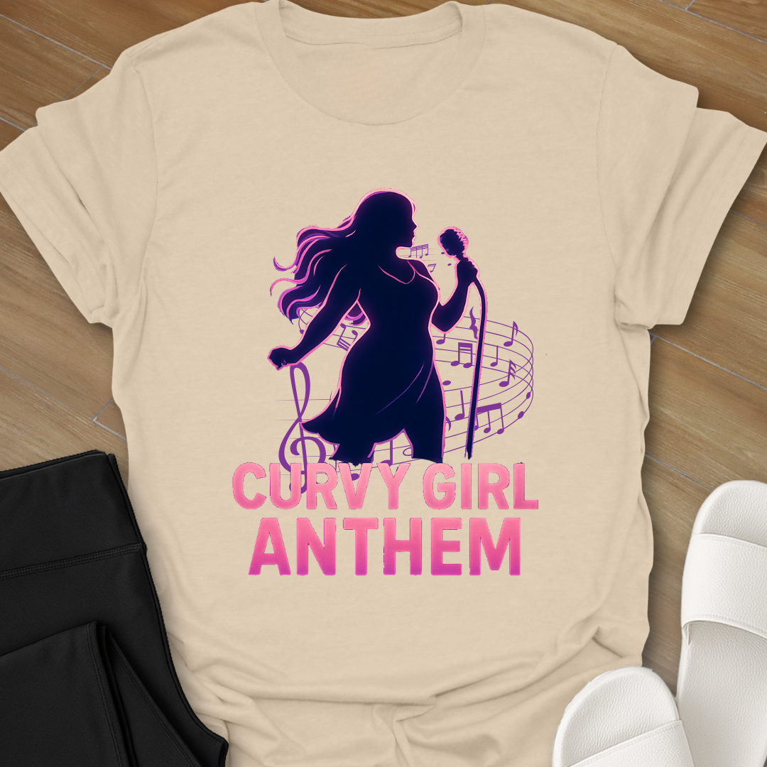 Curvy Girl Anthem T-Shirt