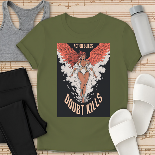 Action Builds - Doubt Kills T-Shirt