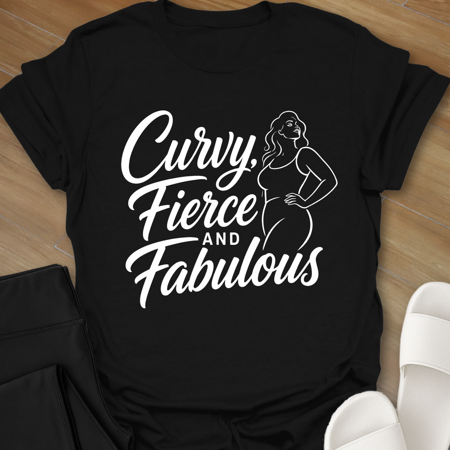 Curvy, Fierce and Fabulous T-Shirt