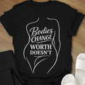 Bodies Change T-Shirt