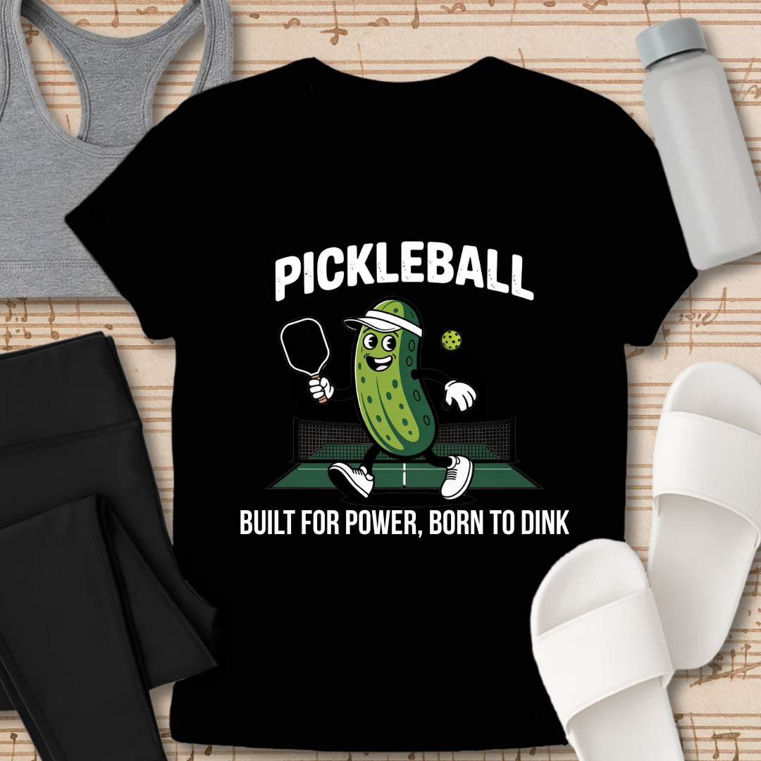 Pickleball: Born To Dink T-Shirt