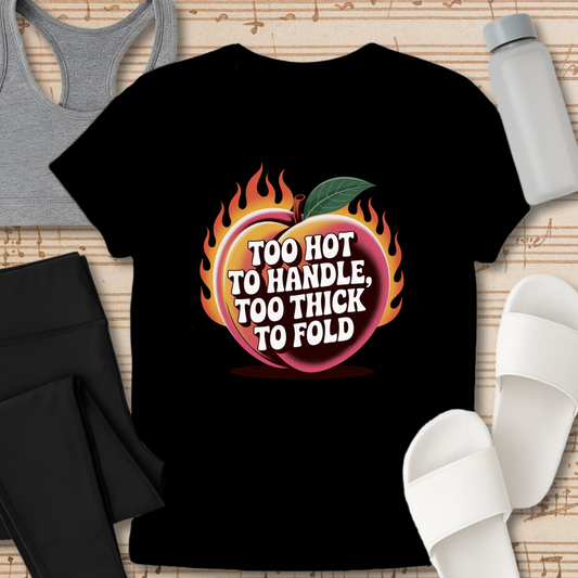 Too Thick Too Fold T-Shirt