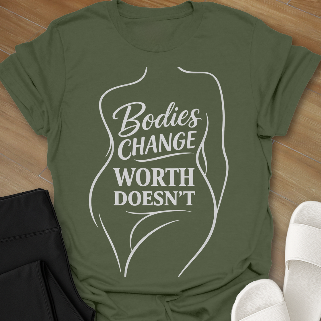 Bodies Change T-Shirt