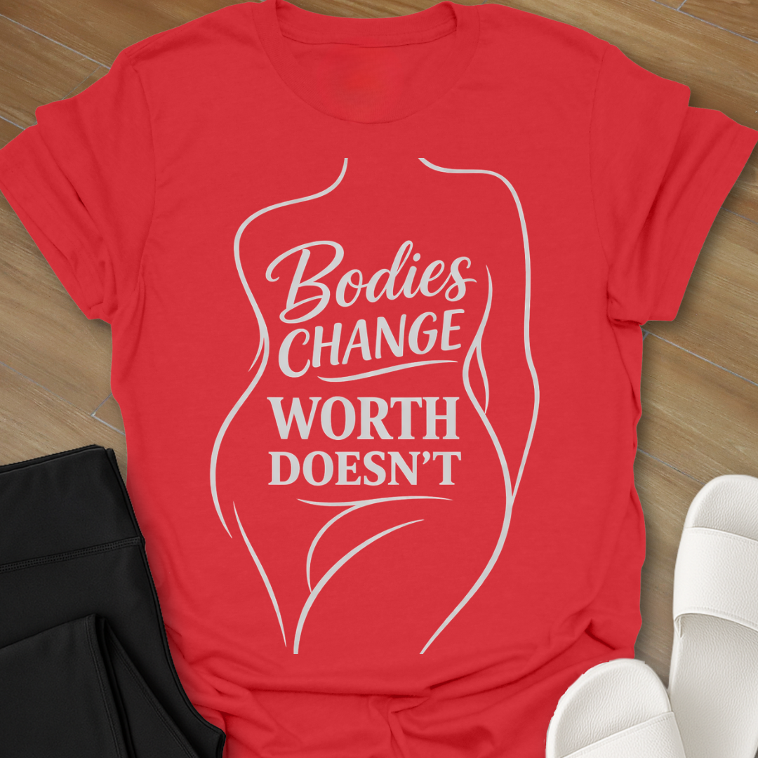 Bodies Change T-Shirt