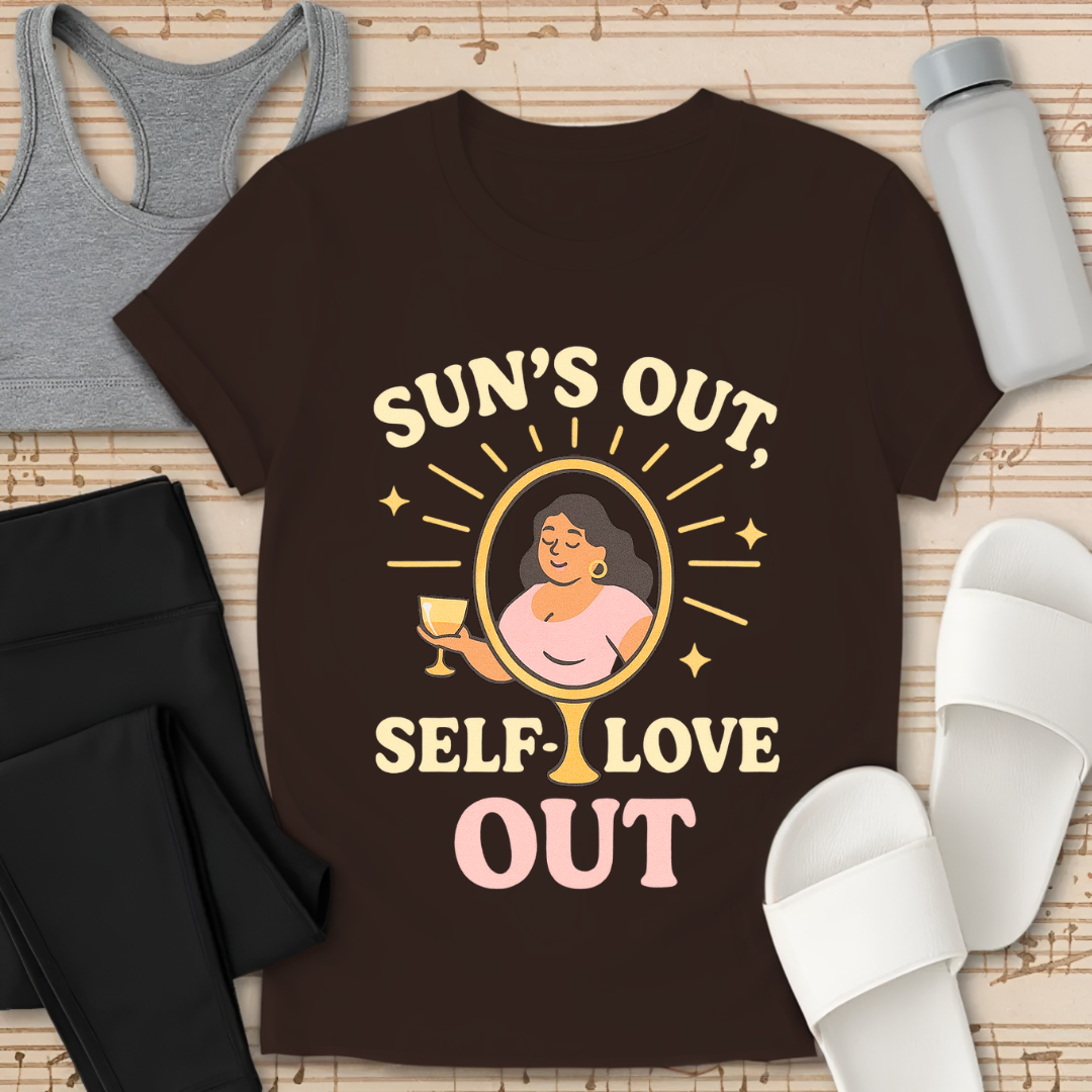 Sun's Out Self Love T-Shirt