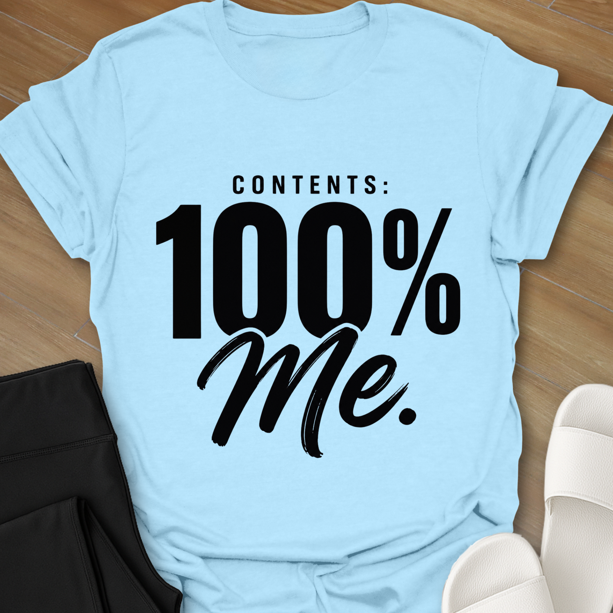 Contents: 100% Me. T-Shirt