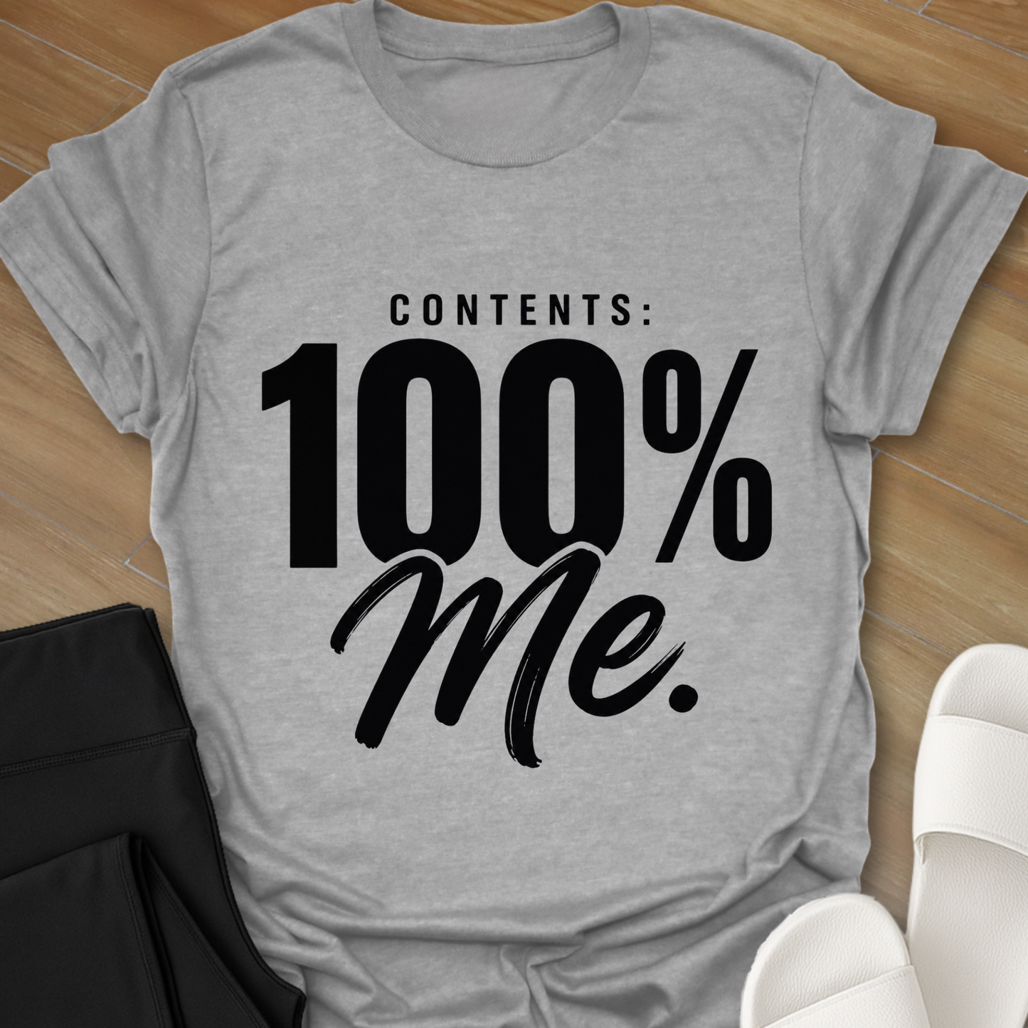Contents: 100% Me. T-Shirt
