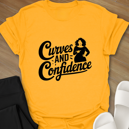 Curves and Confidence. T-Shirt