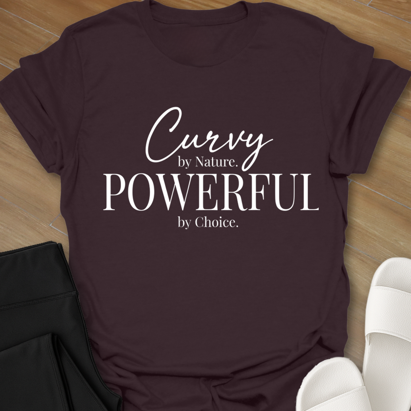 Curvy - Powerful T-Shirt