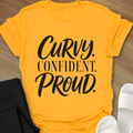 Curvy. Confident. Proud. T-Shirt