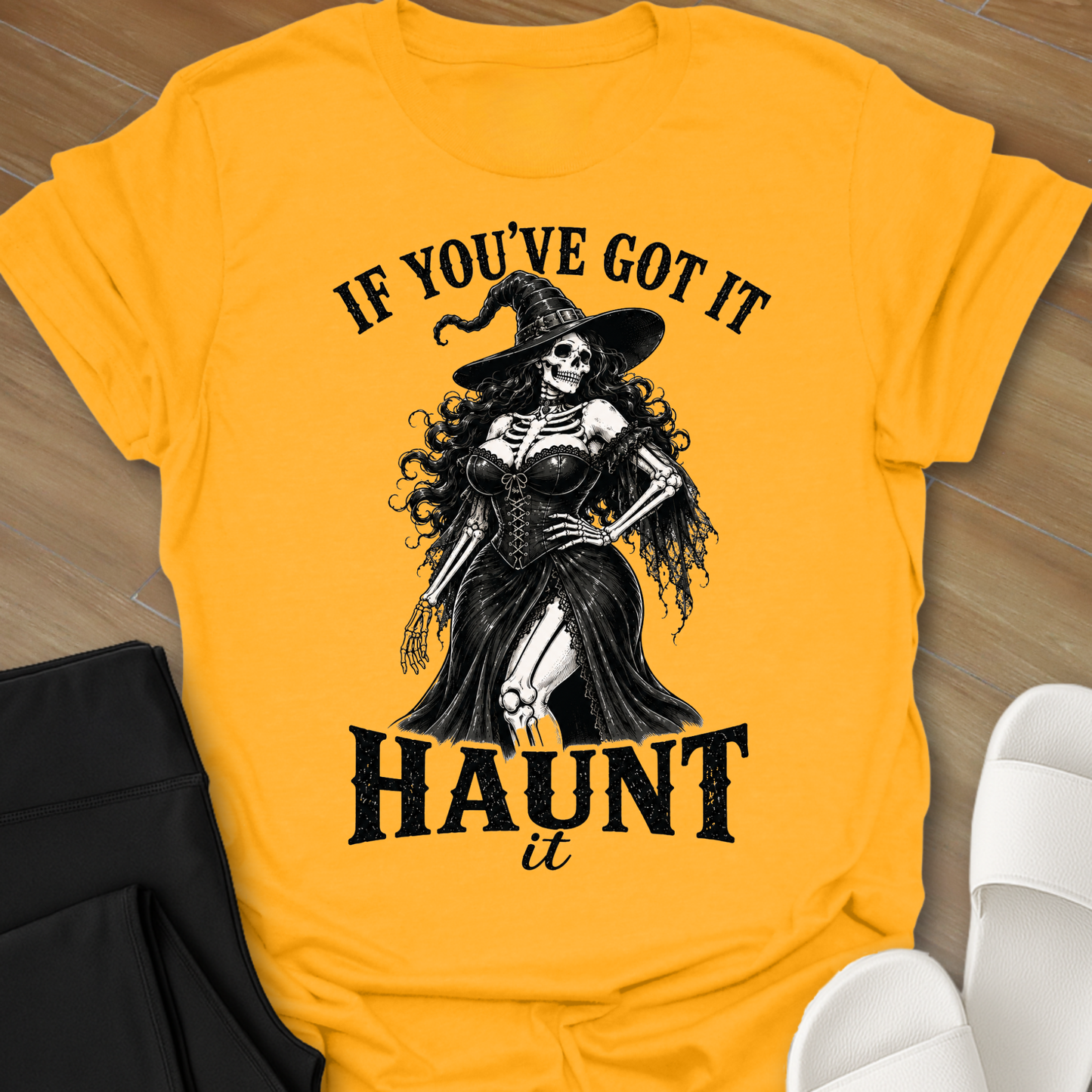 Got it Haunt it T-Shirt