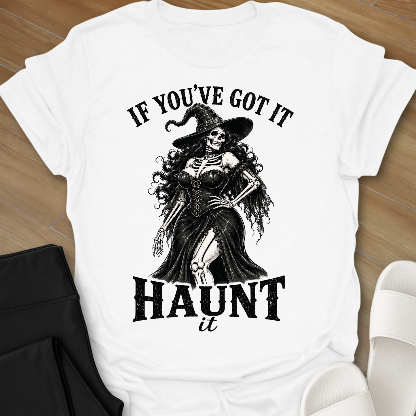 Got it Haunt it T-Shirt