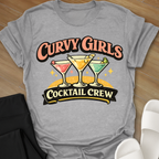 Curvy Girls Cocktail Crew T-Shirt