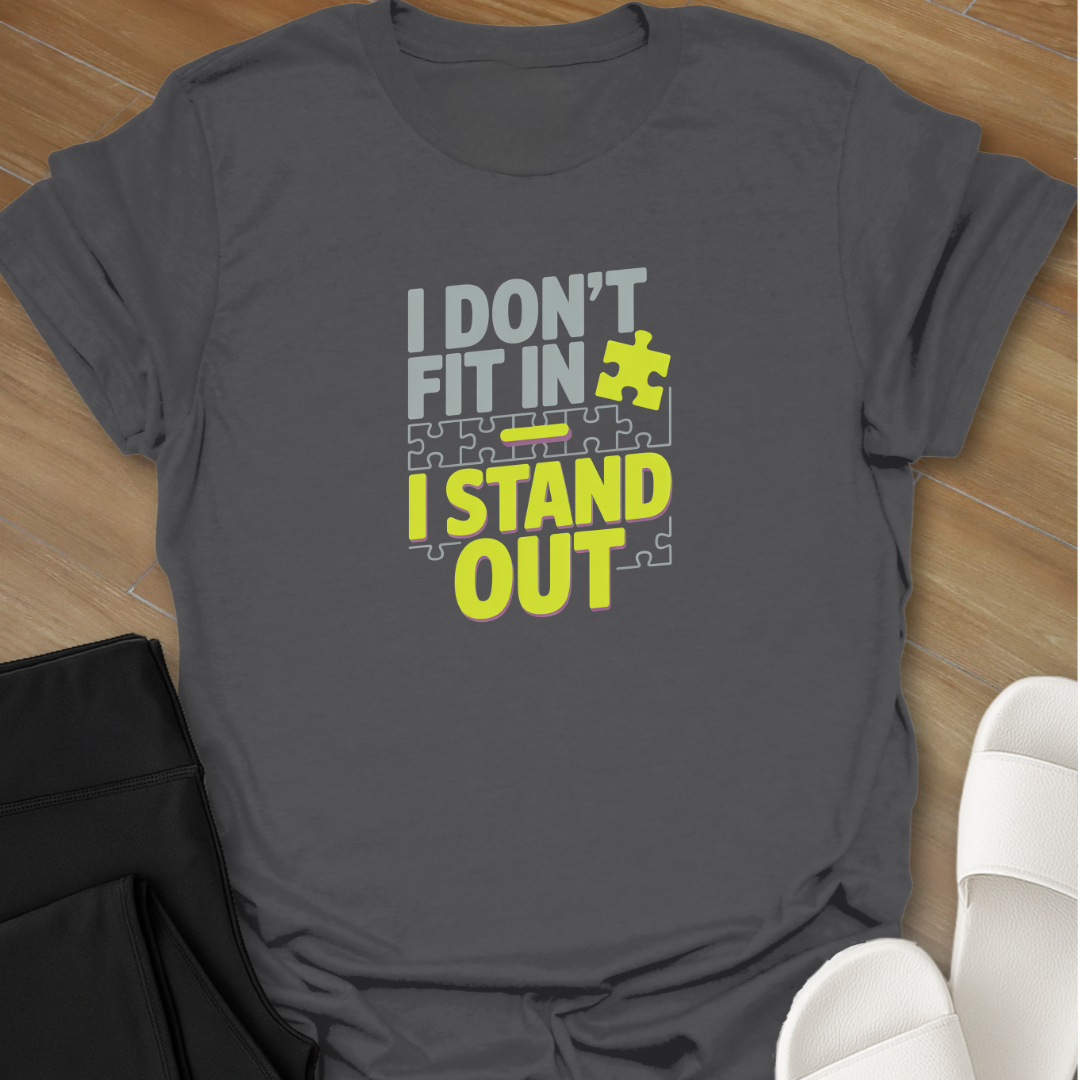 Don't Fit In T-Shirt