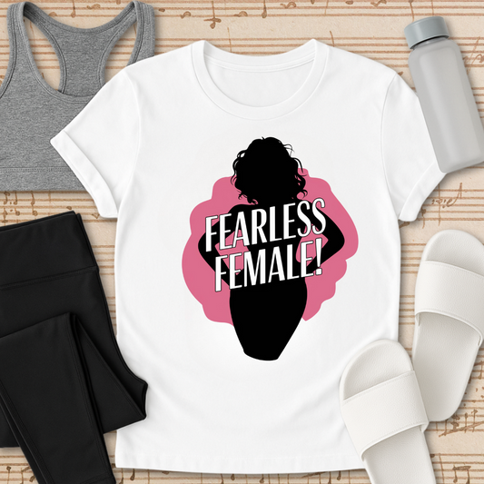 Fearless Female Girl! T-Shirt