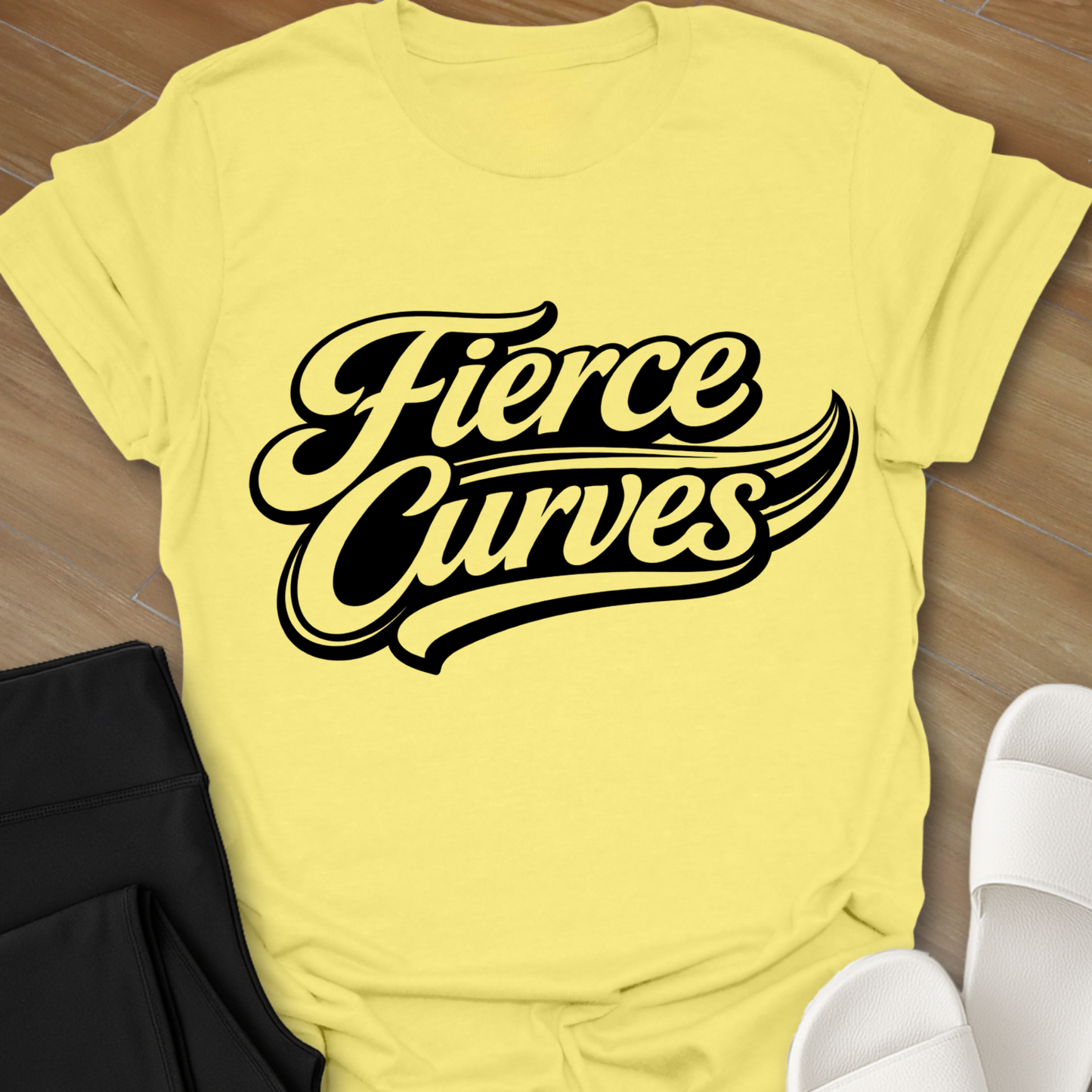 Fierce Curves T-Shirt