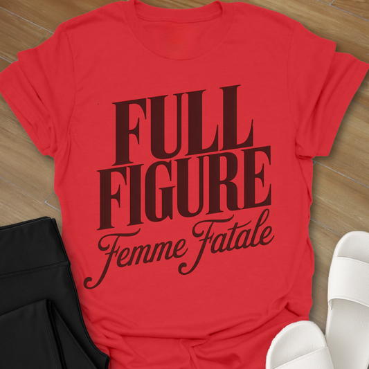 Full Figure Femme Fatale T-Shirt
