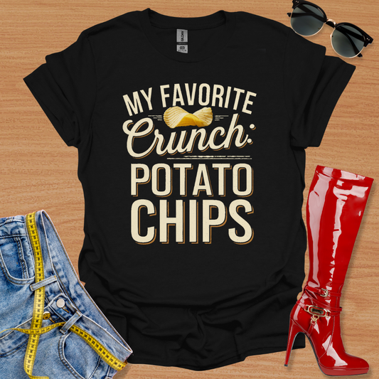 My Favorite Crunch: Potato Chips T-Shirt