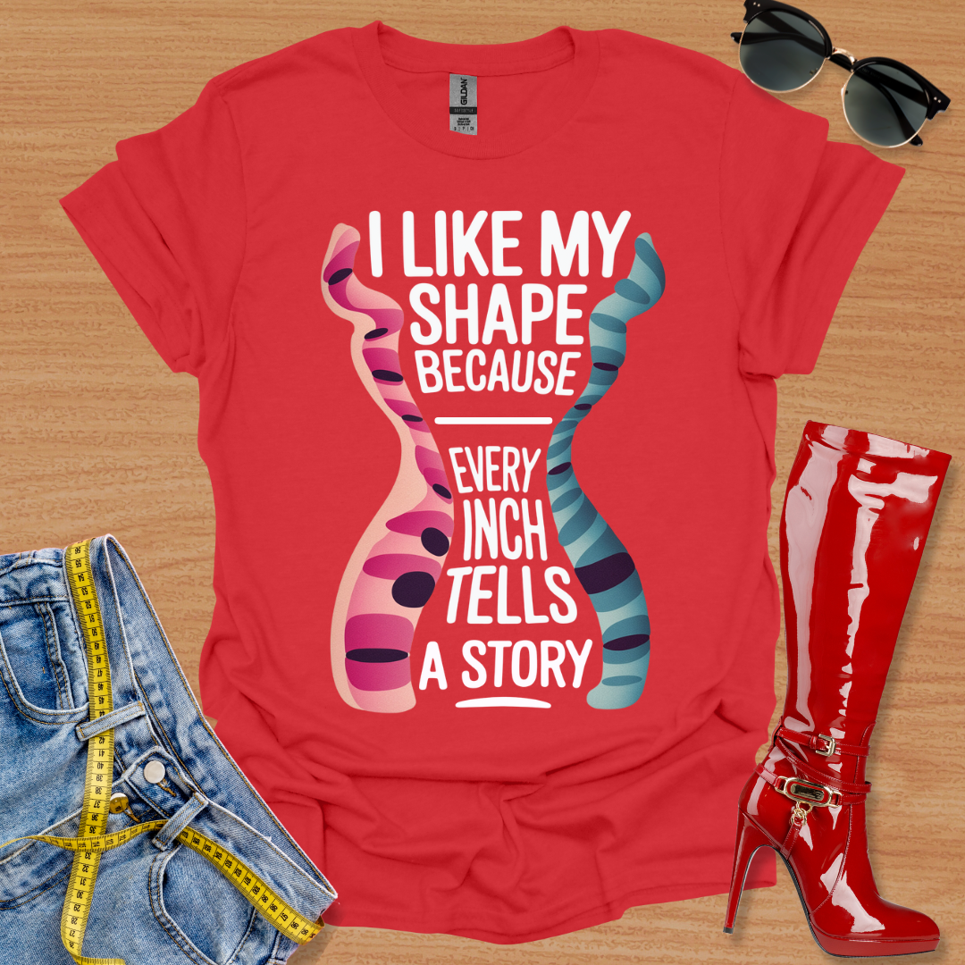 I Like My Shape T-Shirt