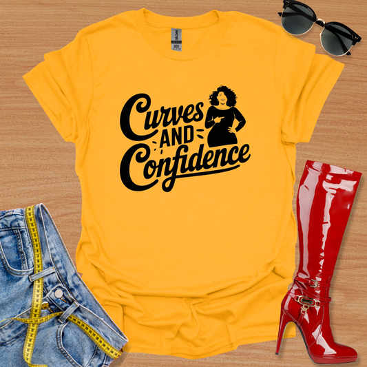 Curves and Confidence. T-Shirt