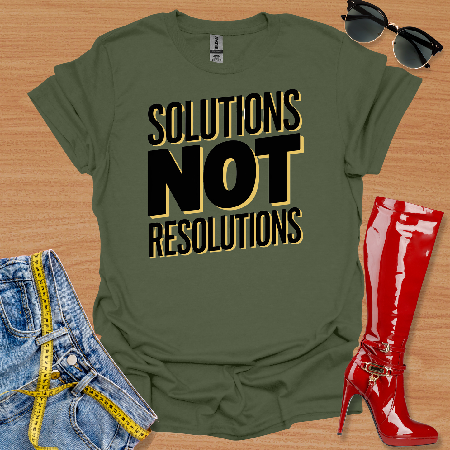 Not Resolutions T-Shirt