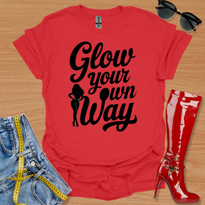 Glow Your Own Way T-Shirt