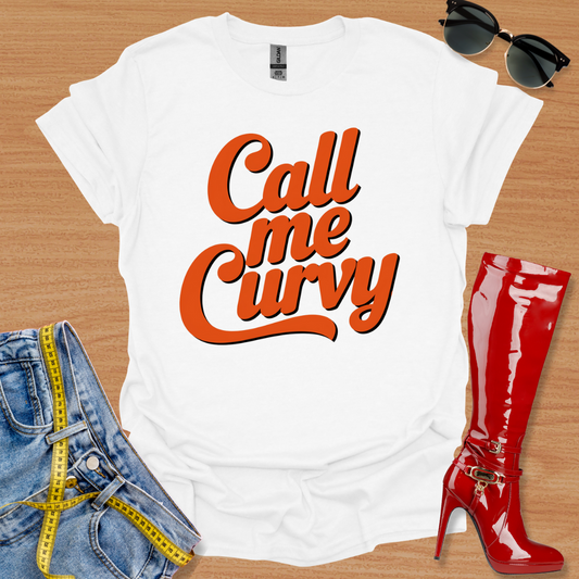 Call Me Curvy T-Shirt