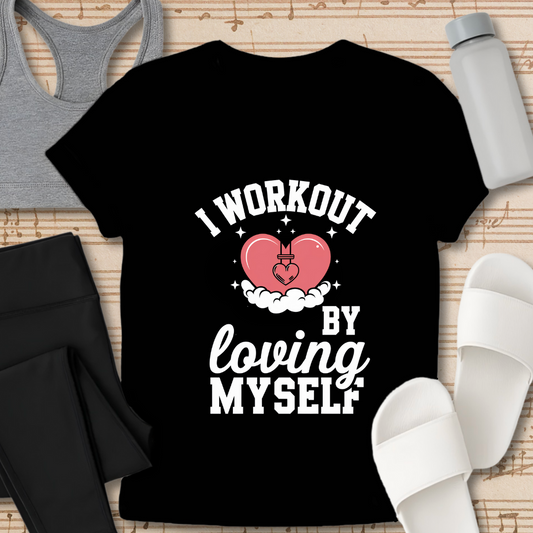 Loving Myself Weights T-Shirt