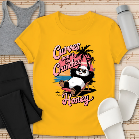 Curves Don't Do Crunches Honey T-Shirt