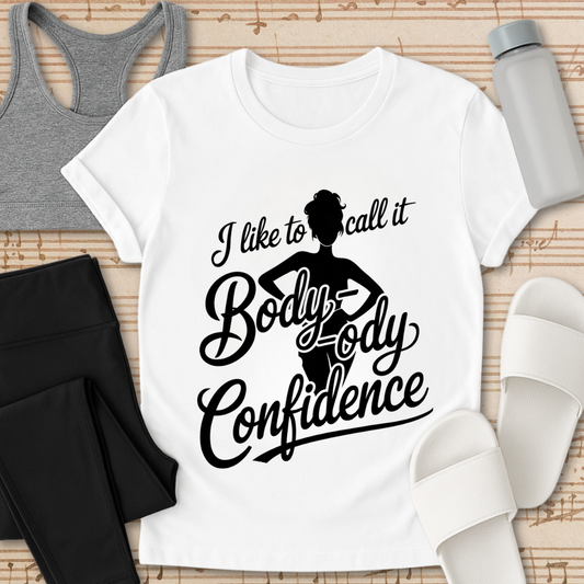 Body-ody Confidence T-Shirt