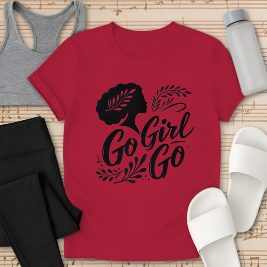 Go Girl  T-Shirt
