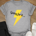 Going for it T-Shirt