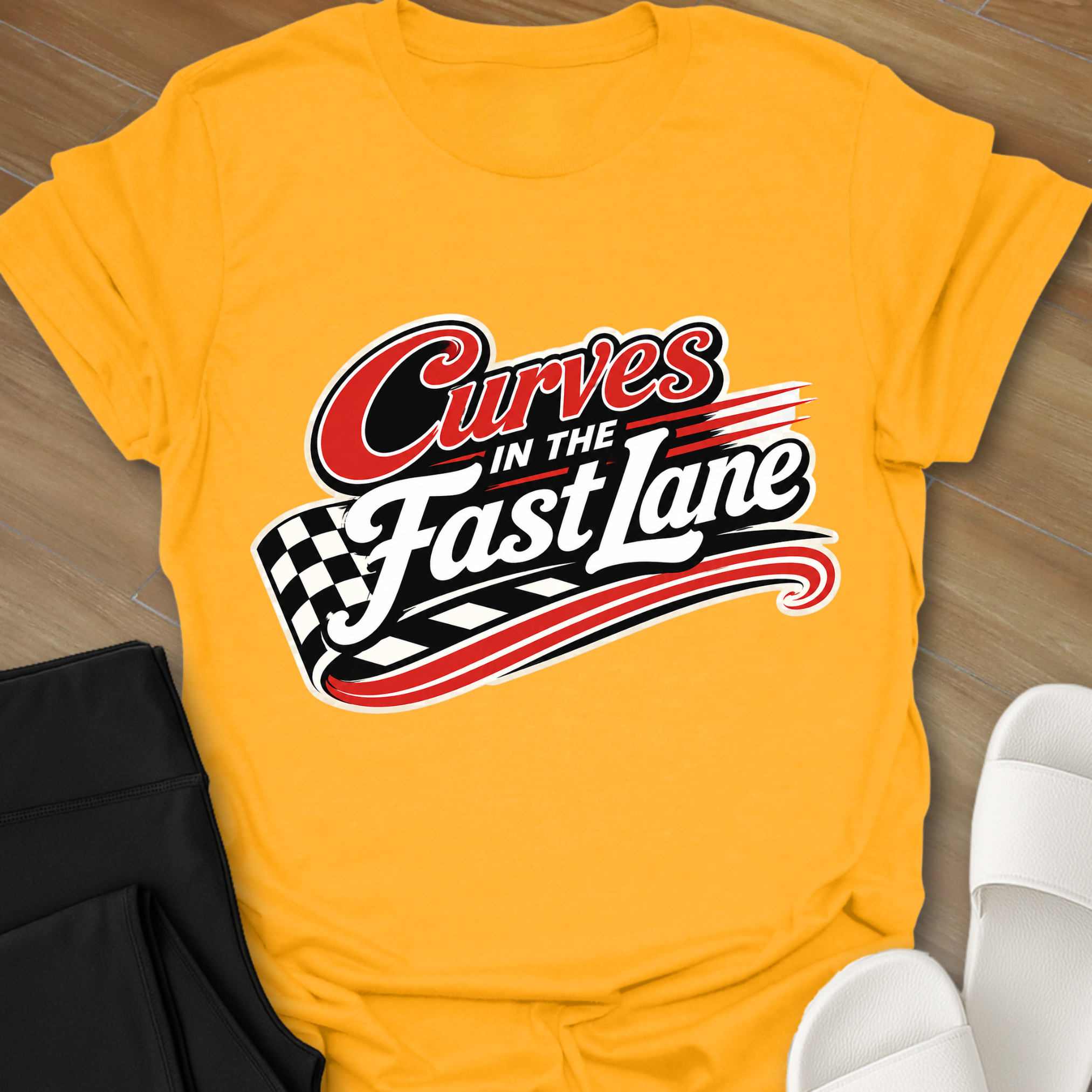 Curves in the FAST LANE T-Shirt