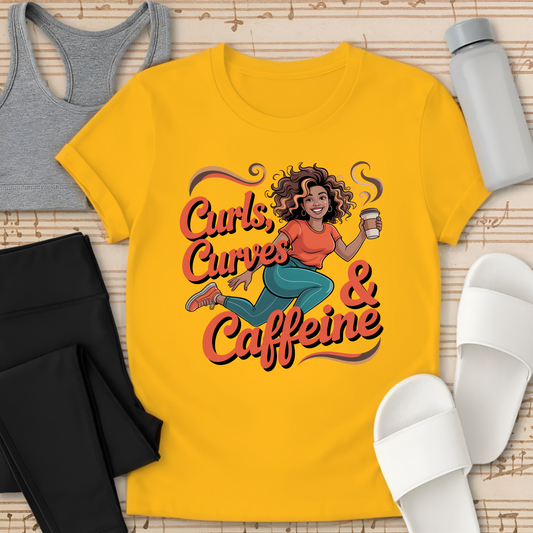 Curls, Curves * Caffeine  T-Shirt