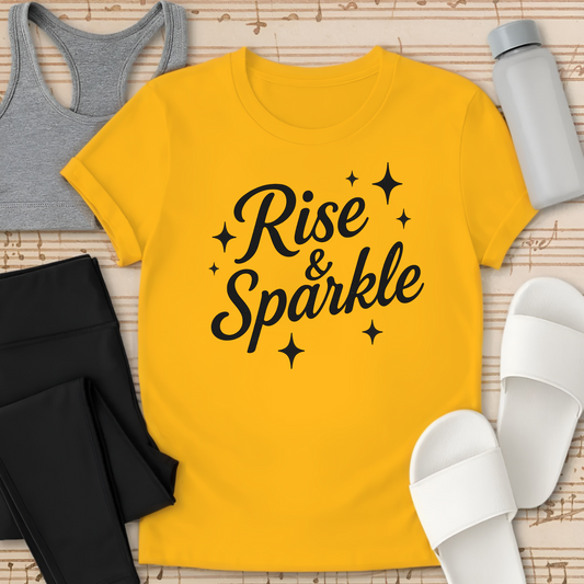 Rise & Sparkle  T-Shirt