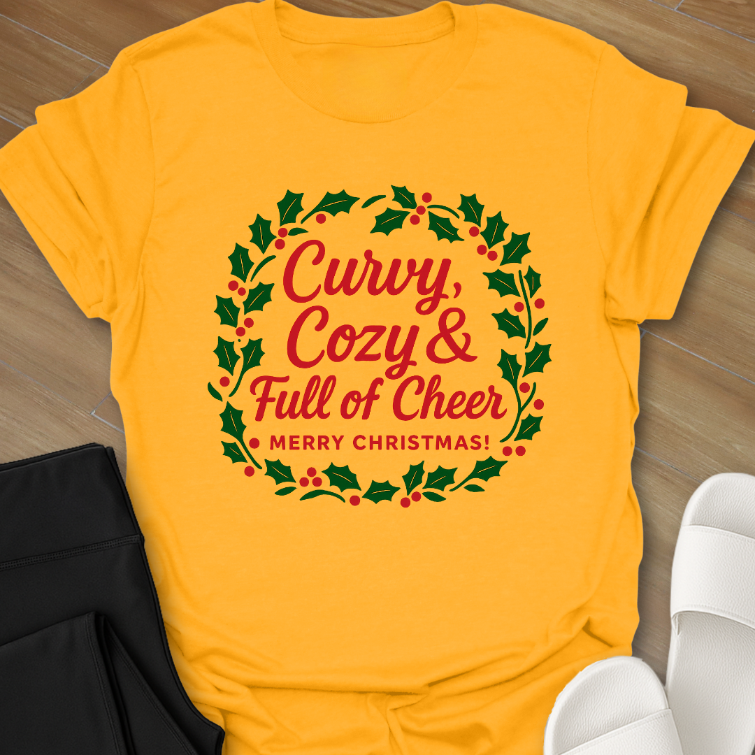 Curvy, Cozy & Full of Cheer T-Shirt