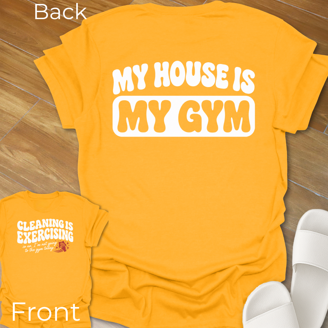 Cleaning Is Exercising T-Shirt-Back