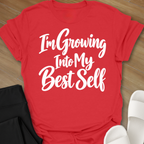 Growing Into Best Self T-Shirt